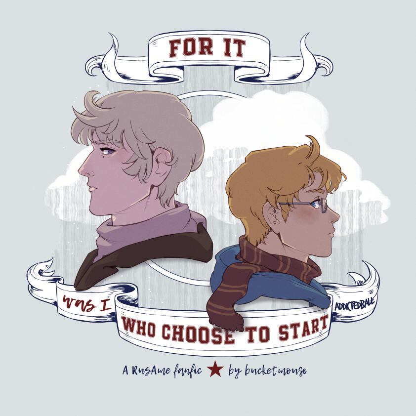 For It Was I Who Choose To Start Fanfic Fanart